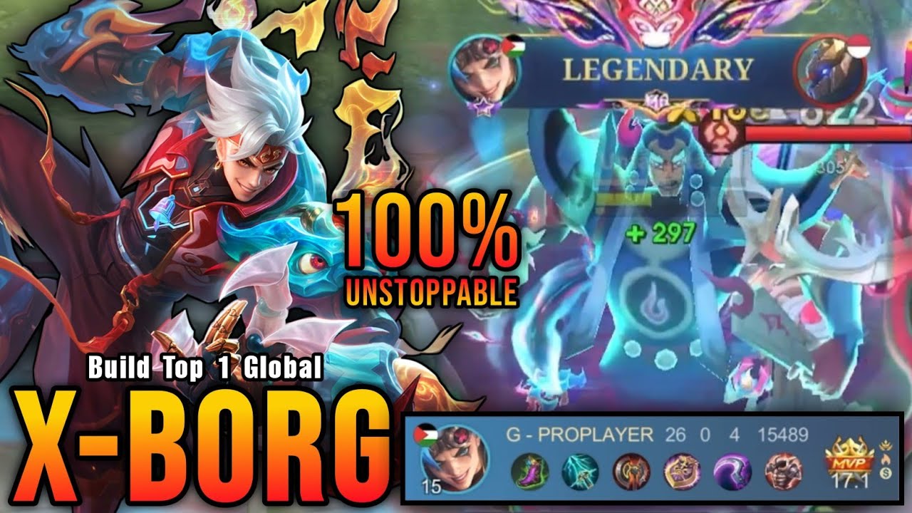 26 Kills No Death!! Legendary X Borg 100% UNSTOPPABLE!! - Build Top 1 Global X Borg ~ MLBB