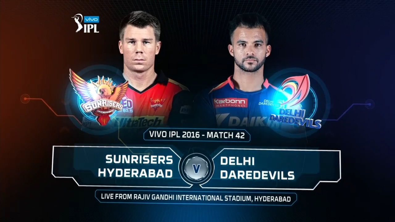 IPL 2016 M42: SRH vs DD – Match Highlights