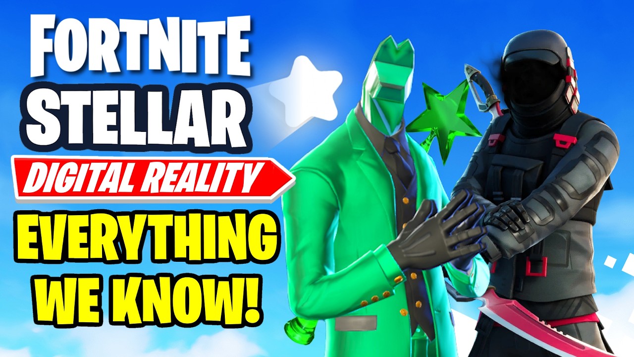 Fortnite Project Stellar Digital Reality - EVERYTHING WE KNOW!