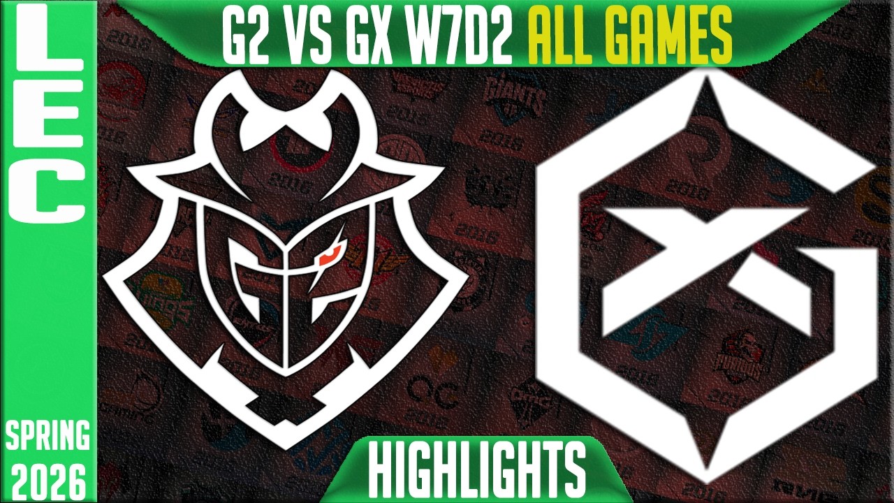 G2 vs GX Highlights ALL GAMES | LEC Spring 2026 W7D2 | G2 Esports vs GiantX