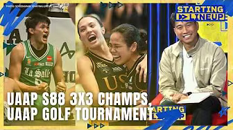 UAAP S88 3x3 Champs, UAAP Golf Tournament | STARTING LINEUP | FULL EPISODE