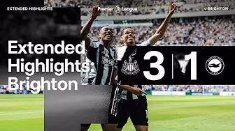 Newcastle United 3 Brighton and Hove Albion 1 | EXTENDED Premier League Highlights