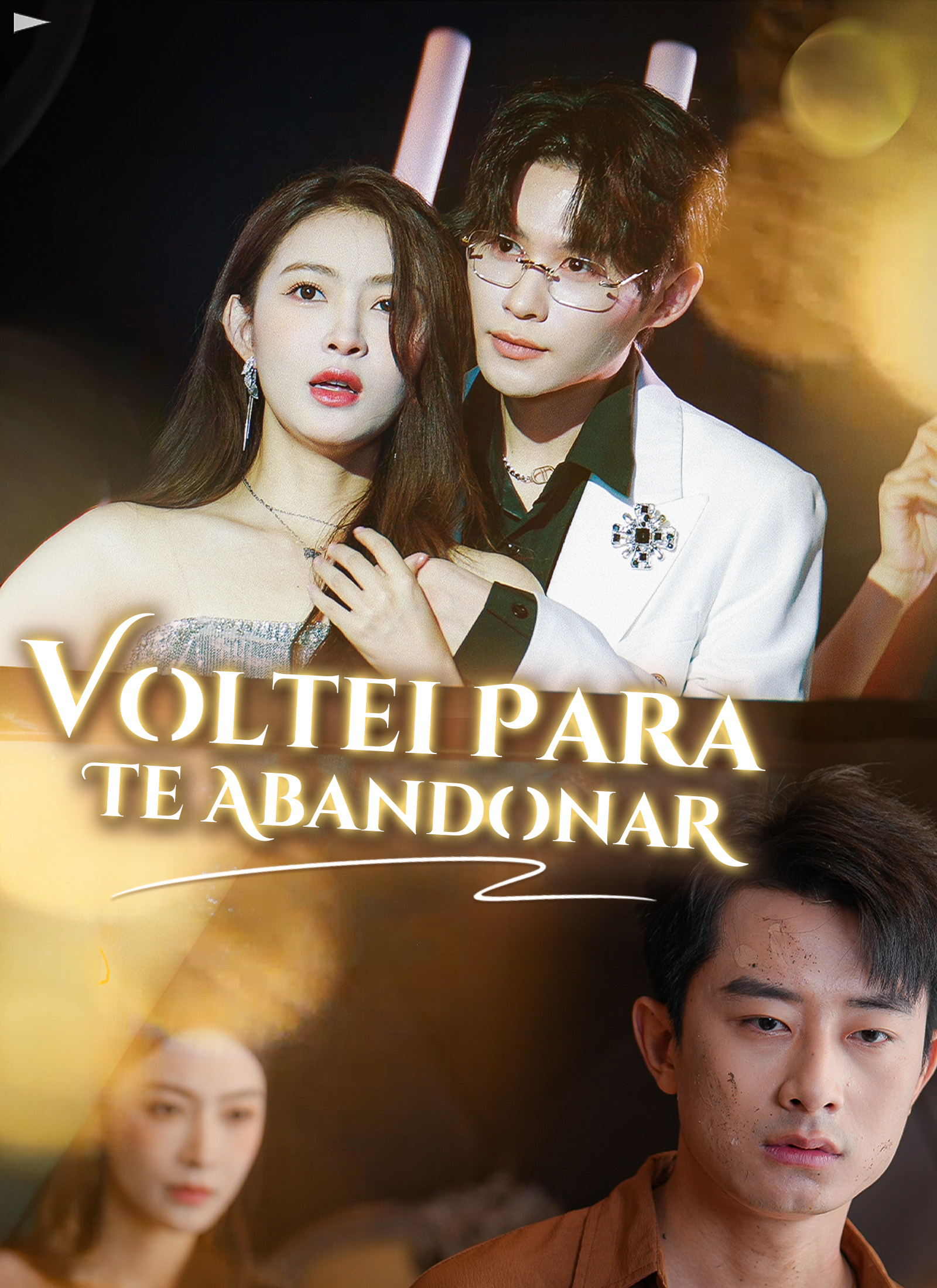 Voltei Para Te Abandonar poster