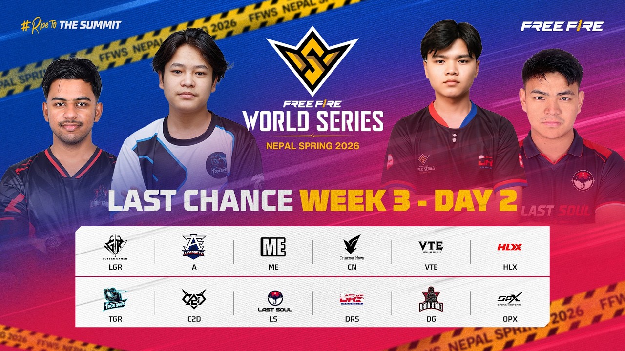 Free Fire World Series Nepal Spring 2026 | Week 3 - Last Chance | Day 2