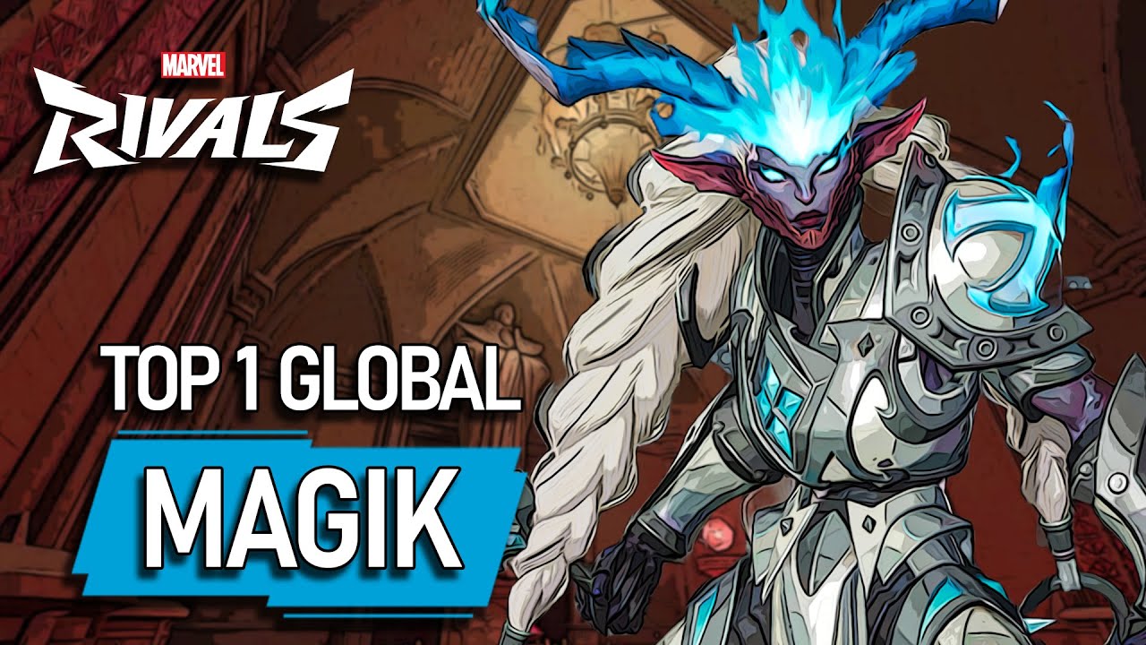 TOP 1 GLOBAL MAGIK ! P1ckNRolł - MARVEL RIVALS PRO