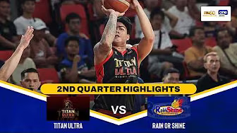 TITAN ULTRA vs RAIN OR SHINE | 2ND QUARTER HIGHLIGHTS | PBA SEASON 50 COMMISSIONER’S CUP