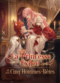 La Princesse Exilée et ses Cinq Hommes-Bêtes