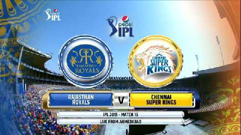 IPL 2015 M15: RR vs CSK – Match Highlights background