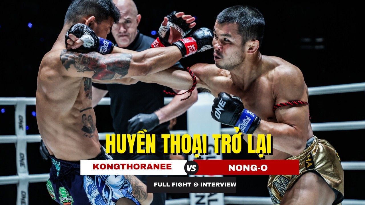 NỢ XƯA PHẢI TRẢ, huyền thoại Nong-O hạ đàn em Kongthoranee