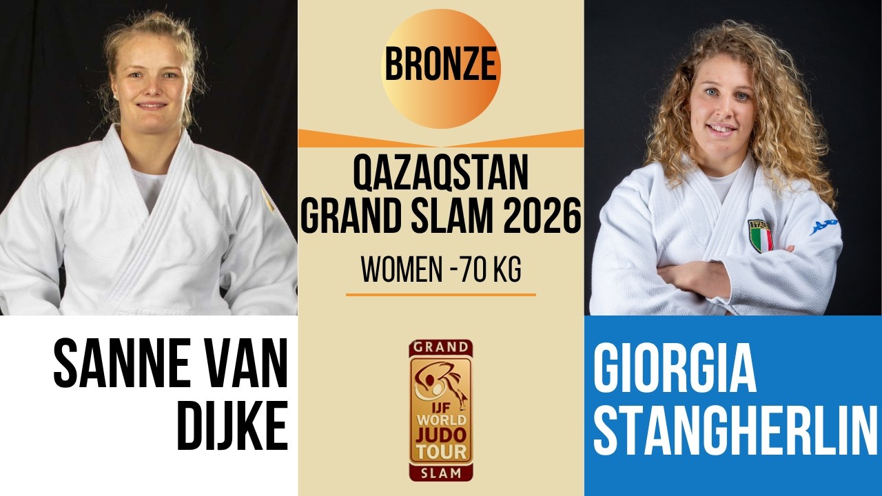 Sanne VAN DIJKE VS Giorgia STANGHERLIN | Qazaqstan Grand Slam 2026 | BRONZE -70 kg