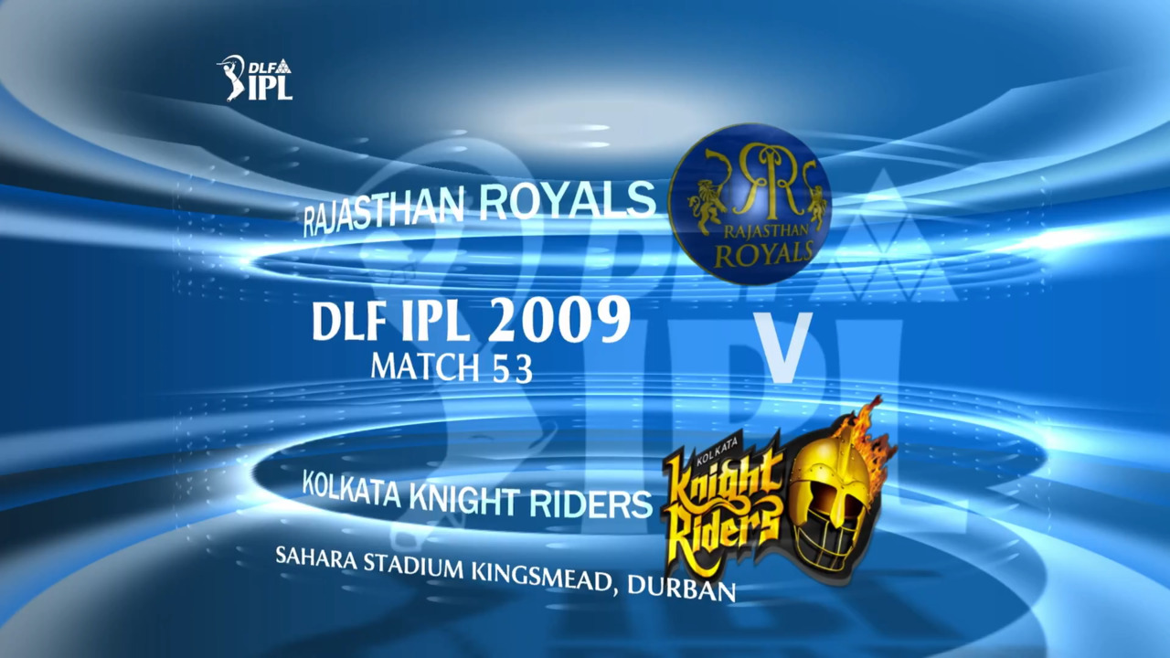 IPL 2009 Match 53 Highlights RR vs KKR