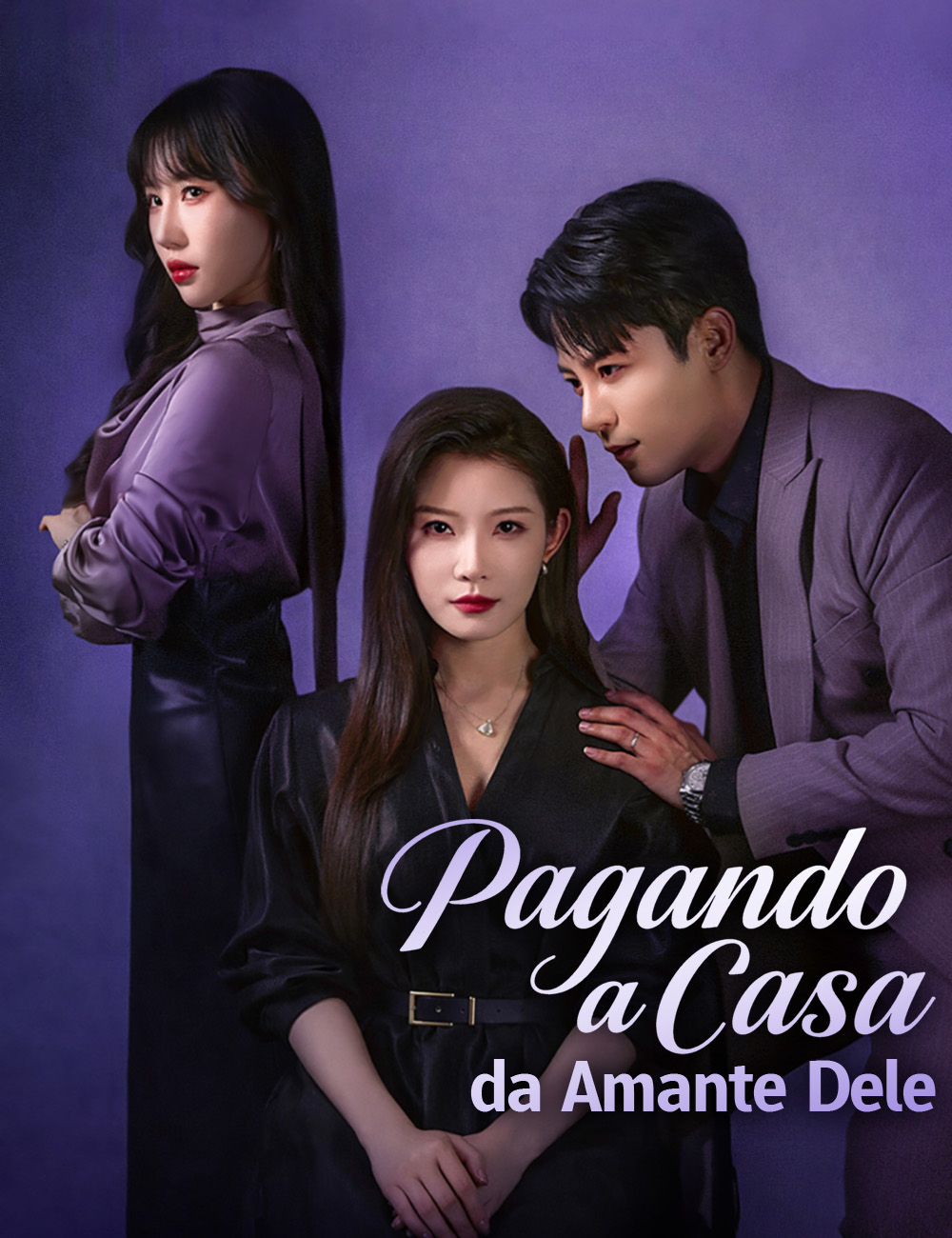 Pagando a Casa da Amante Dele poster