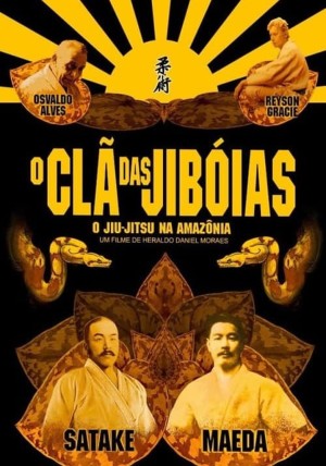 O Clã das Jiboias: O Jiu-Jitsu da Amazônia para o Mundo [Portuguese]