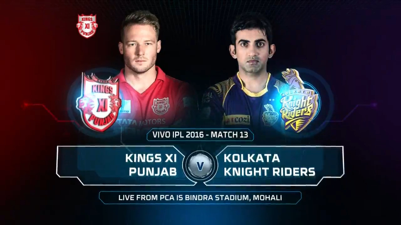 IPL 2016 M13: KXIP vs KKR – Match Highlights