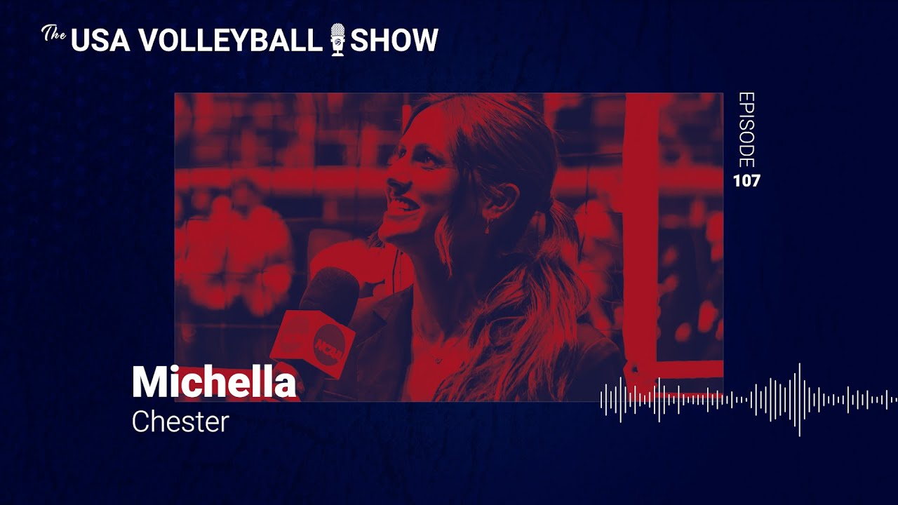 Episode 107: 2024 NCAA DI Women's Volleyball National Championship featuring Michella Chester backdrop