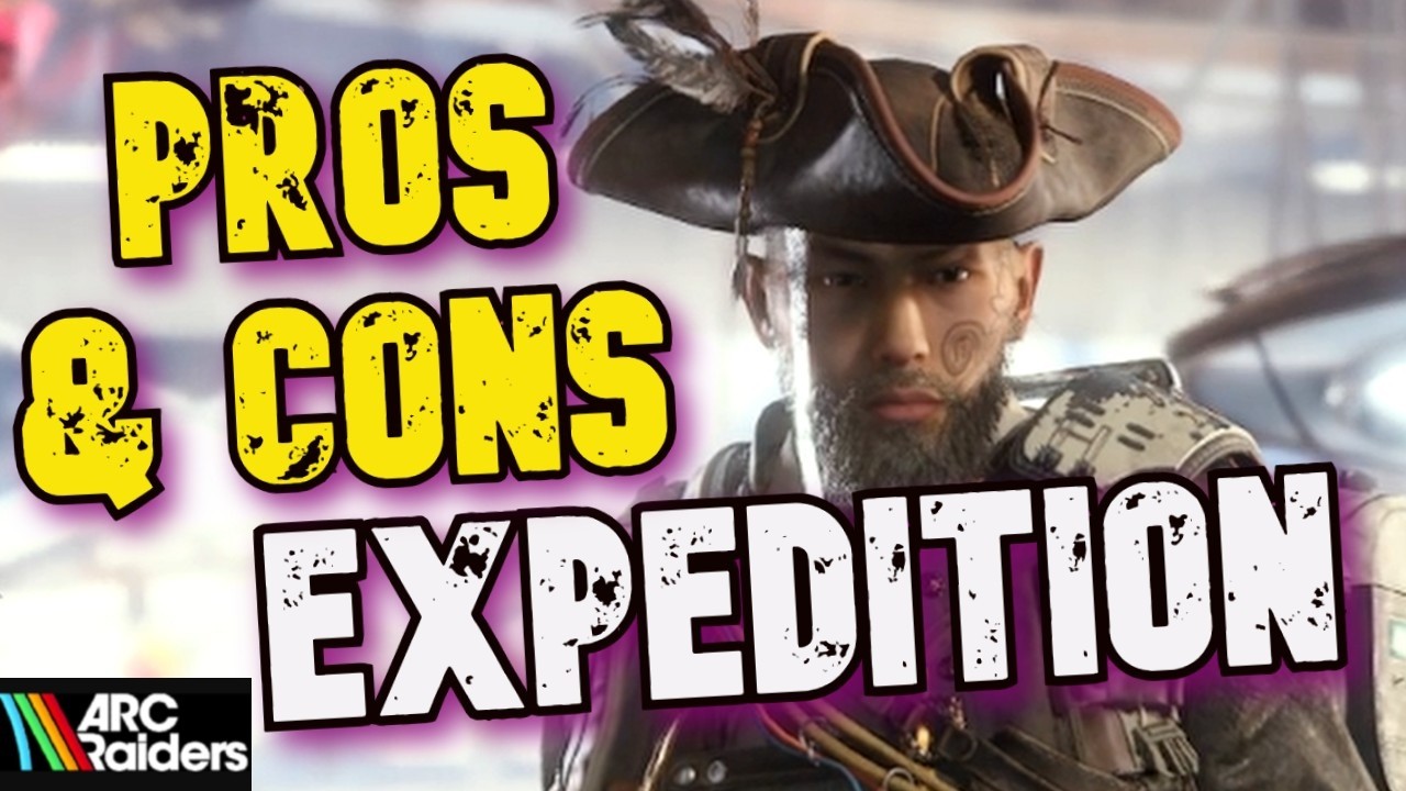 To DO the EXPEDITION or NOT - That Is The Question. ( Pros & Cons Of Both - Arc Raiders )