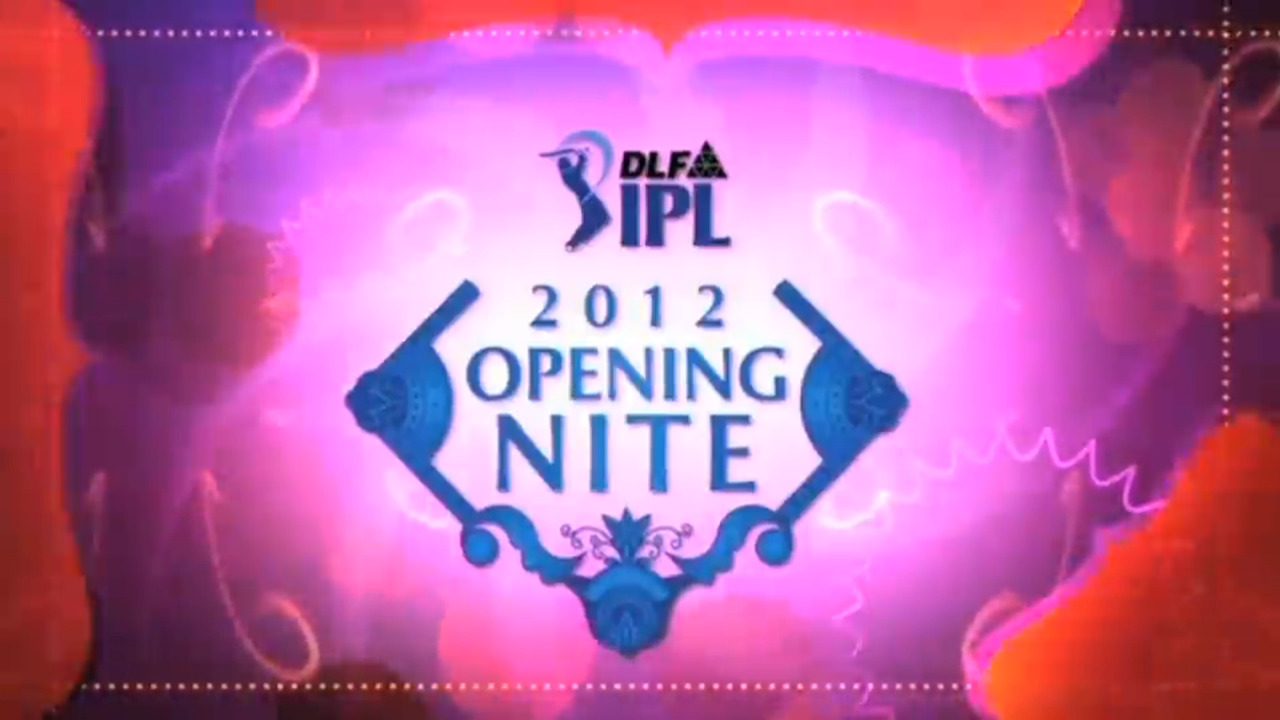 DLF IPL 2012 Opening Nite