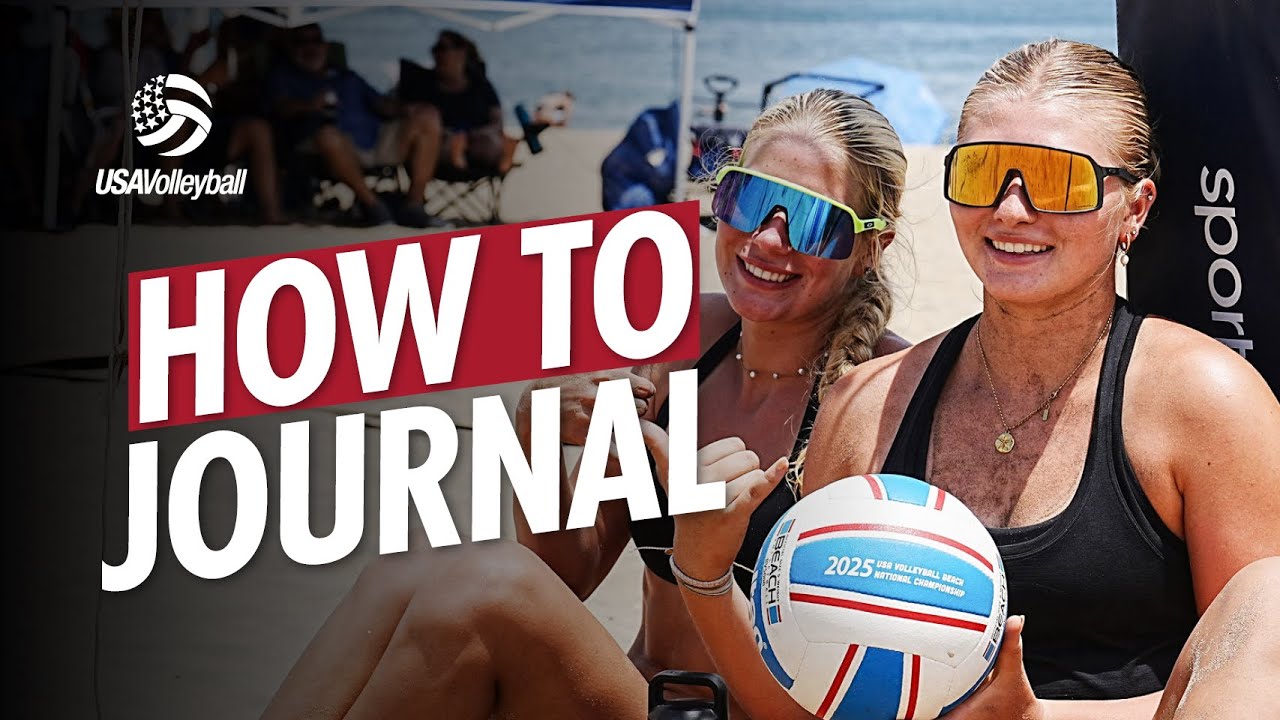 How to JOURNAL Effectively | Building Reflection Skills in Volleyball Players with John Mayer