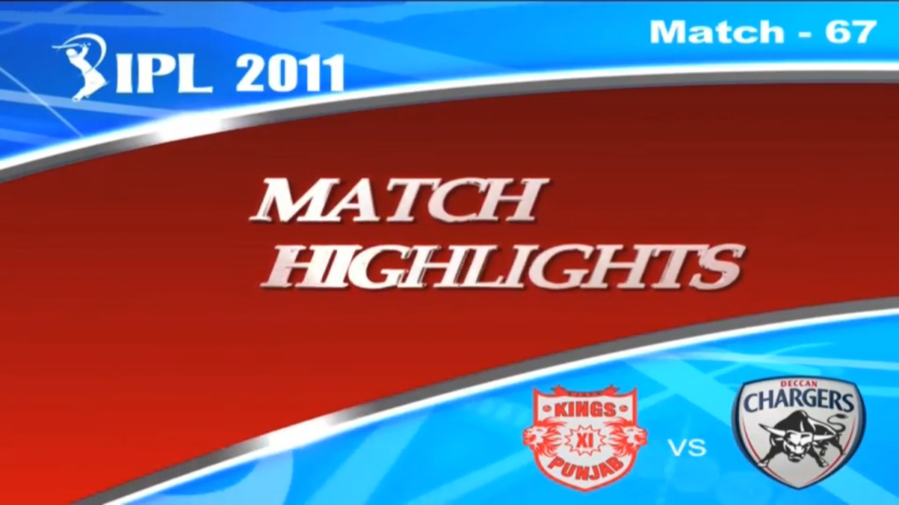 IPL 2011 Match 67 Highlights KXIP vs DC background