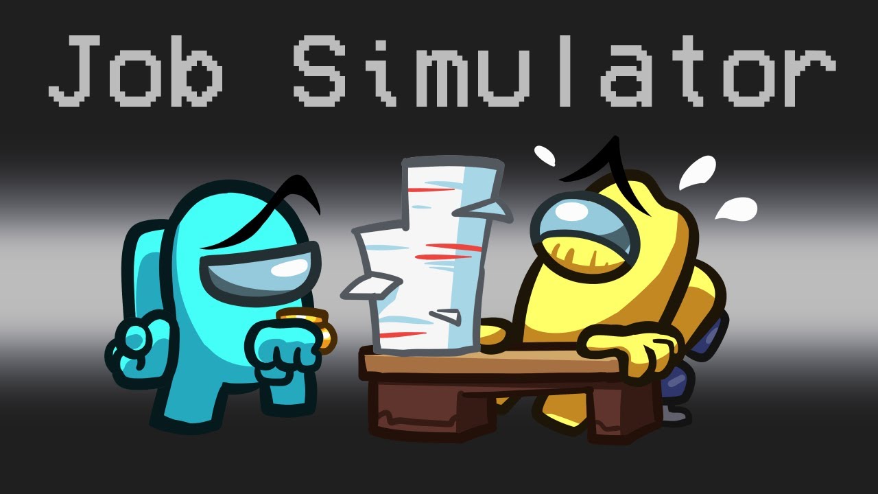 *JOB SIMULATOR* Mod in Among Us background