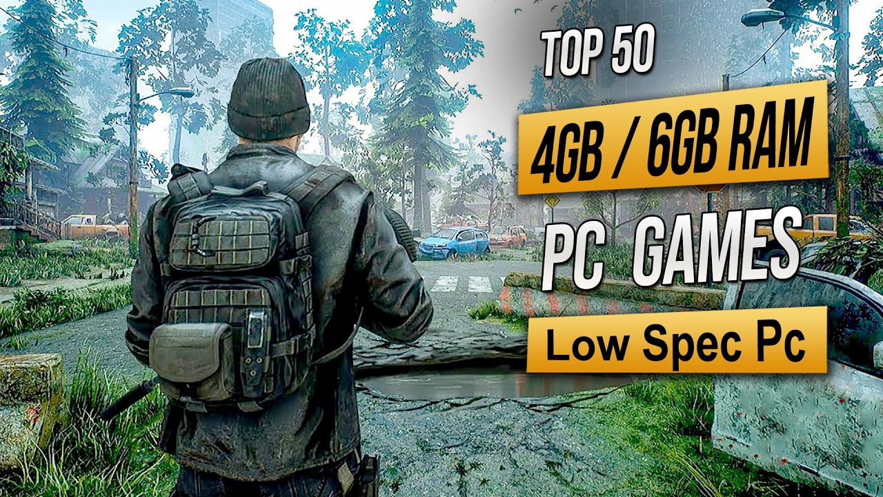 Top 50 Best Low Spec Pc Games For (4GB RAM / 6GB RAM / 2GB VRAM) 2026