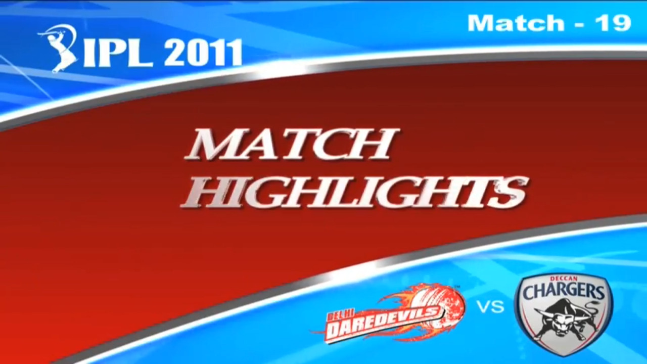 IPL 2011 Match 19 Highlights DD vs DC background