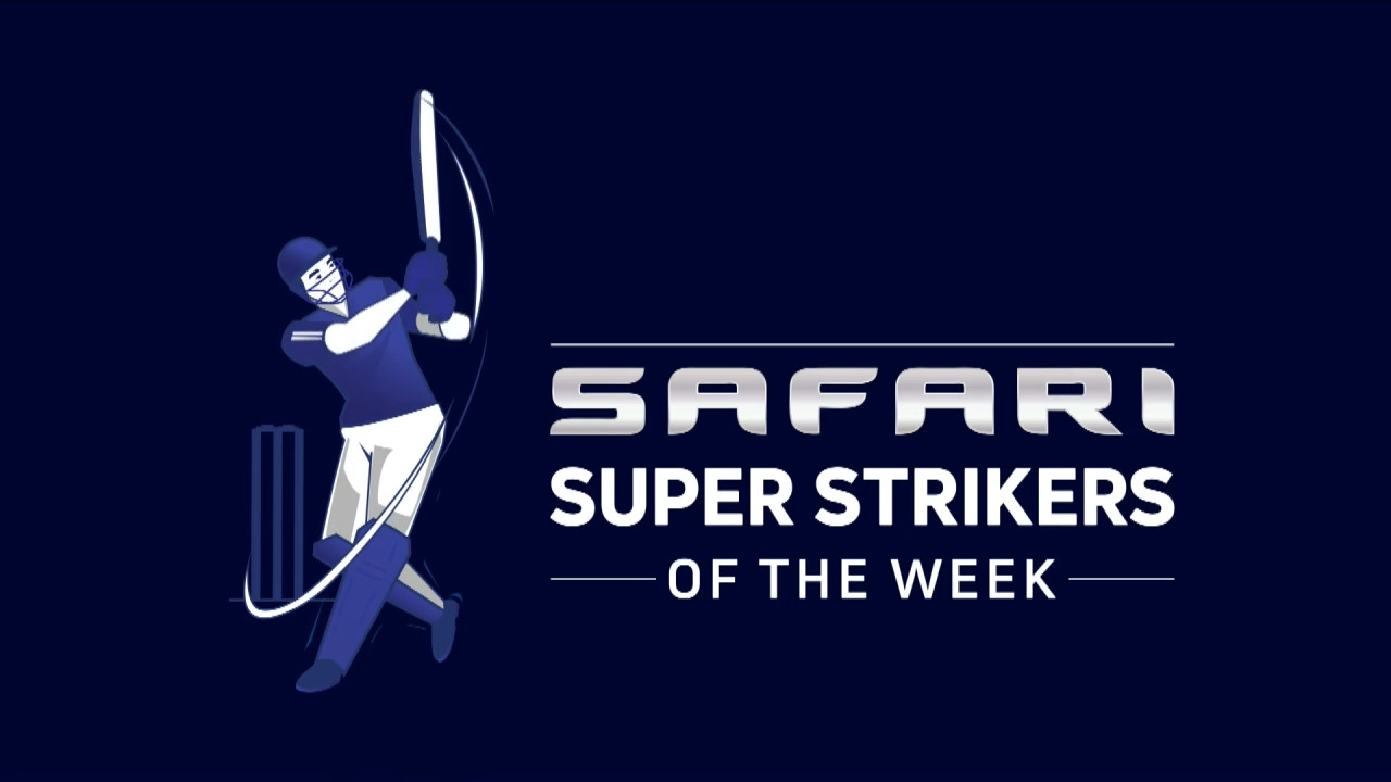 Safari Super Strikers of Week 1
