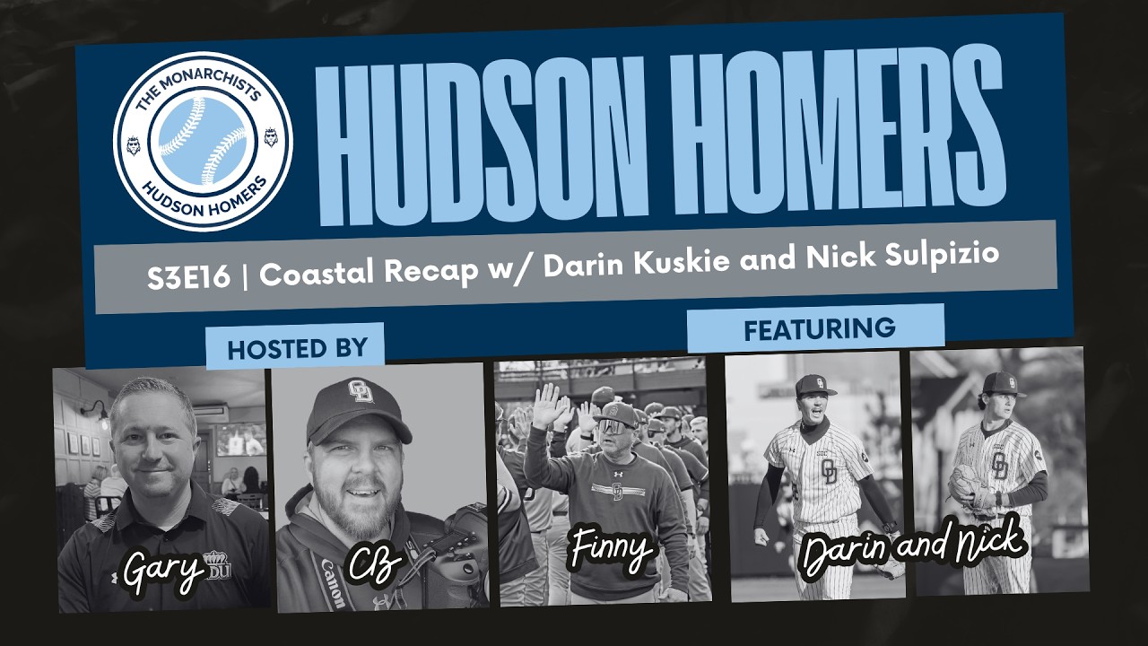 Hudson Homers S3E16 - Coastal Recap w/ Darin Kuskie and Nick Sulpizio