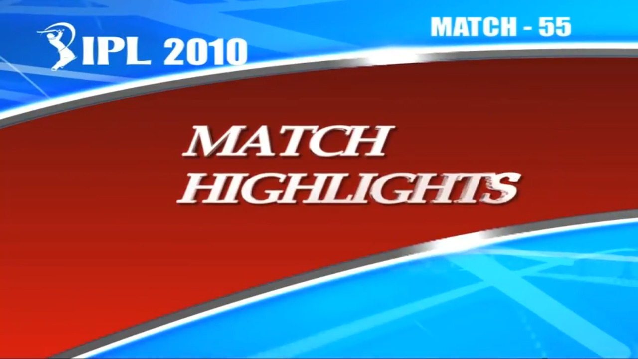 IPL 2010 Match 55 Highlights DD vs DC