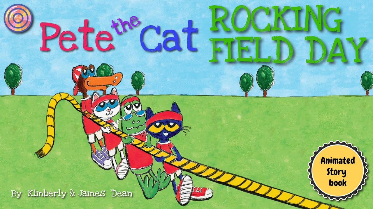 Pete the Cat Rocking Field Day | Animated Book | Read aloud background