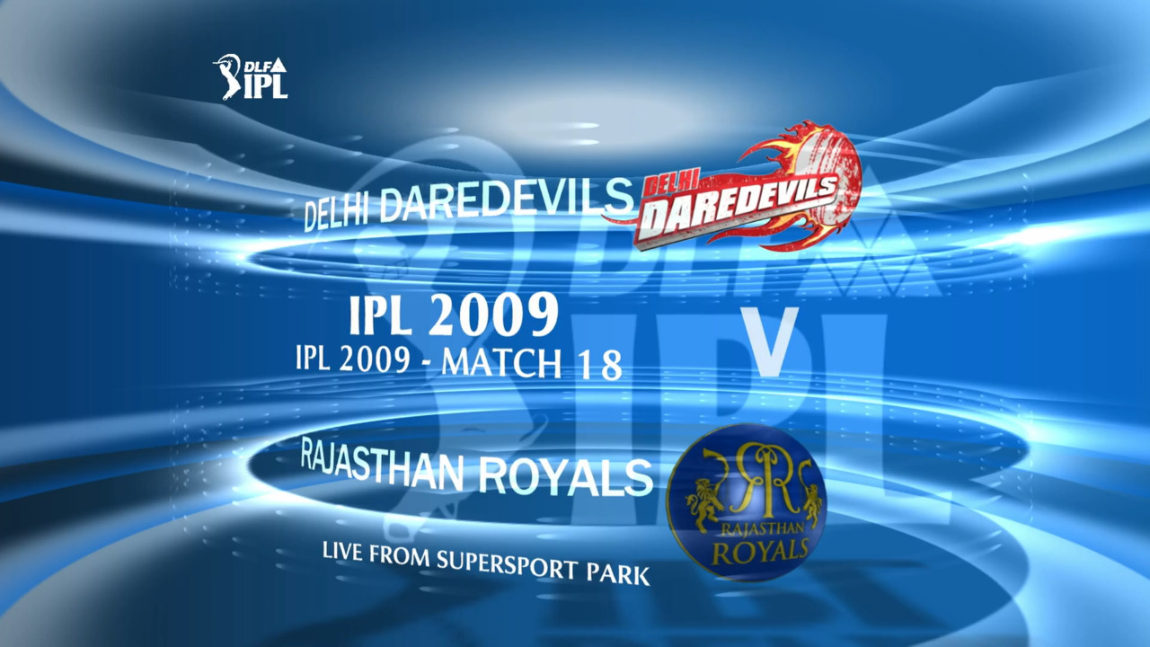 IPL 2009 Match 18 Highlights DD vs RR