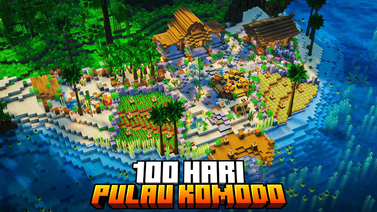 100 Hari Minecraft di Pulau Komodo (ft @WiiPlenk )