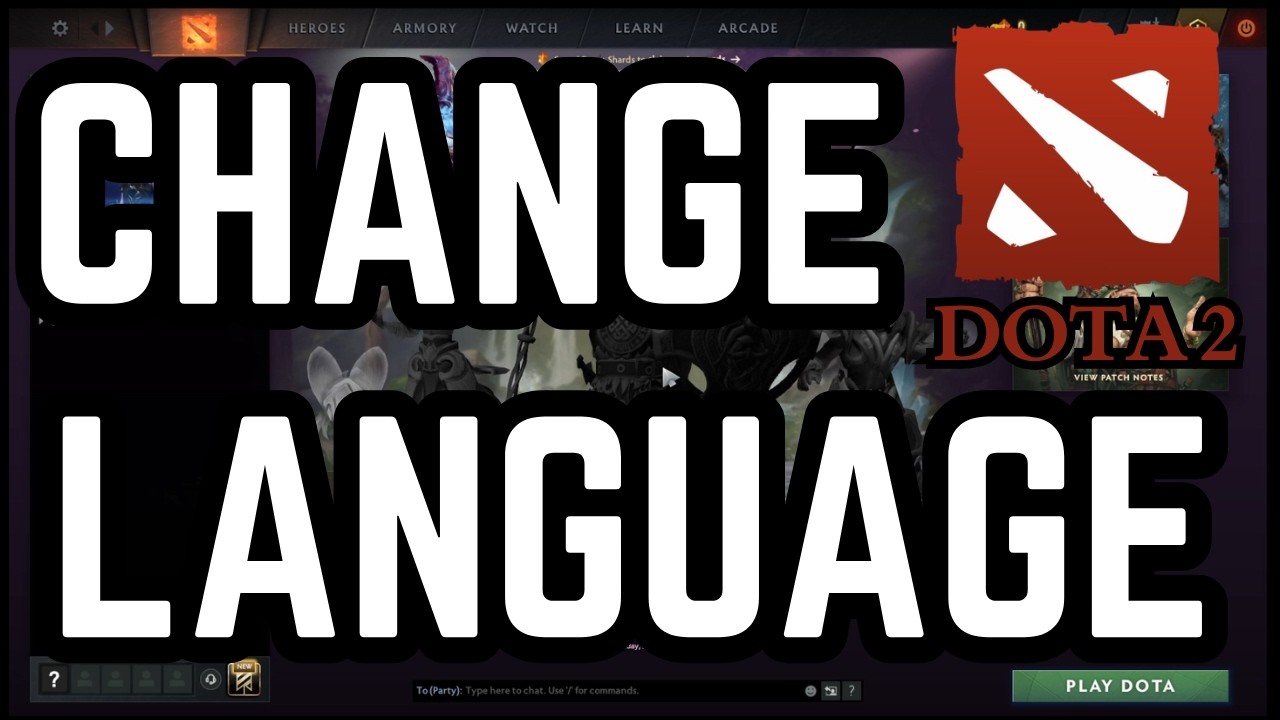 How to Change Language in Dota 2 Tutorial