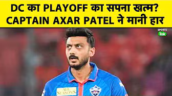 Axar Patel Admits Playoff Exit as DC Shift Focus to Next Season; DC Director:“18 Years and It Hurts”
