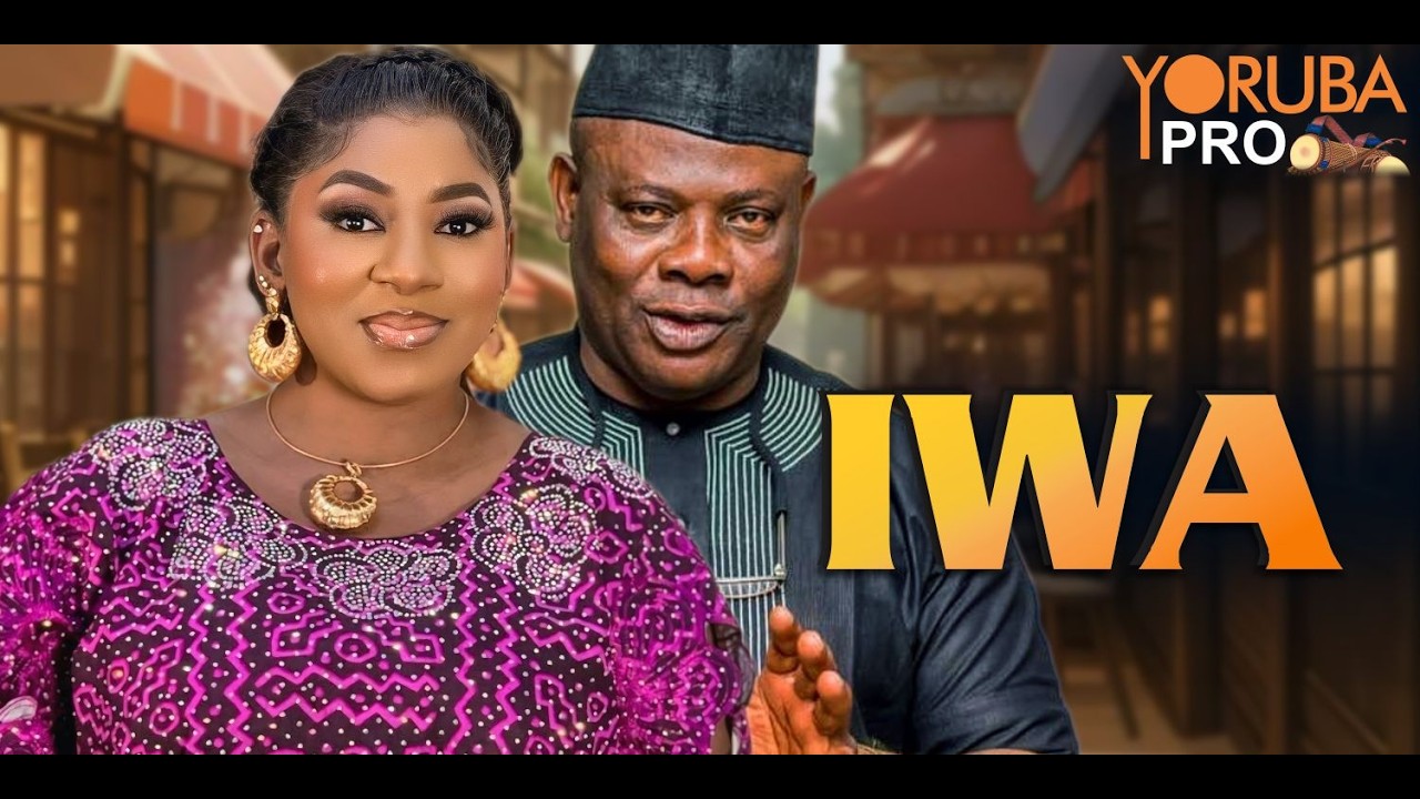 IWA Latest Yoruba Movie