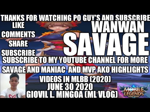 SAVAGE WANWAN NAMIN TAPOS MANIAC BRUNO KALABAN 2020 FULL HIGHLIGHTS VIDEOS ON MLBB 2020 background