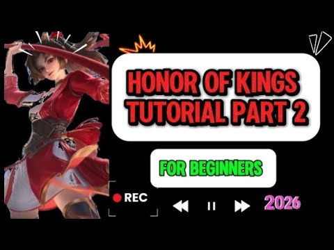 Honor of Kings Tutorial For Beginners Part 2 #honorofkings #hok #honorofkingsglobal