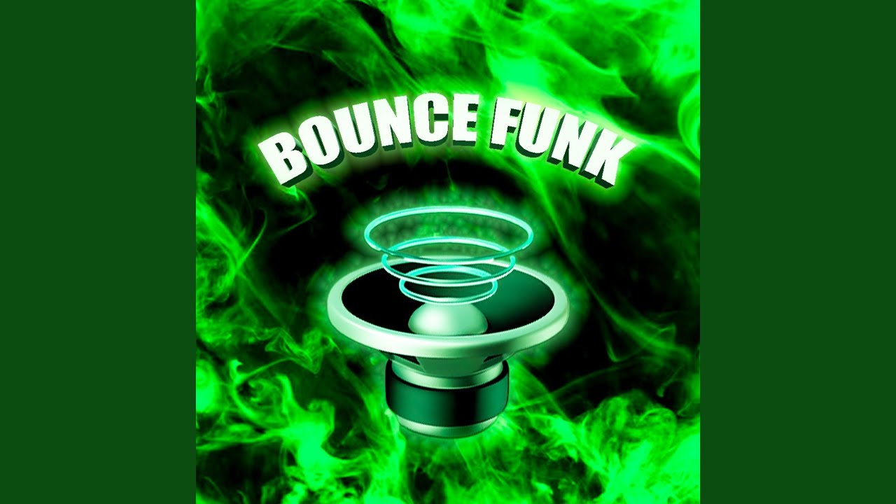 BOUNCE FUNK background