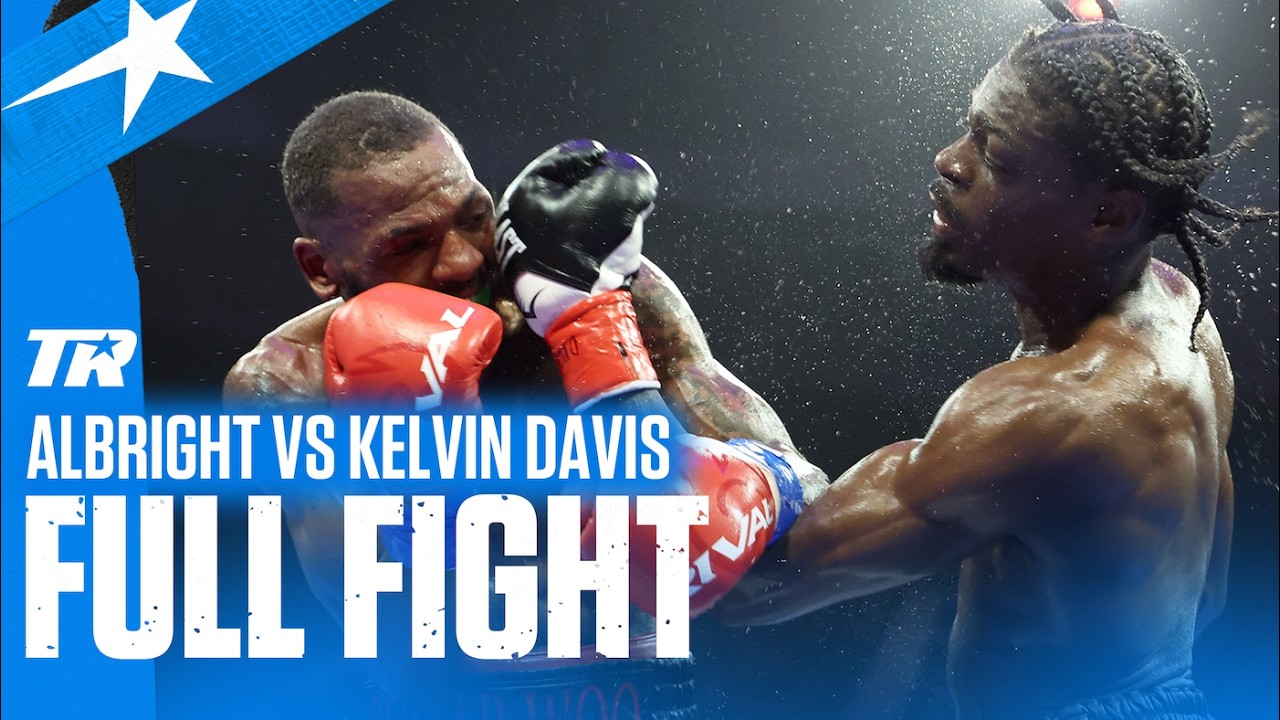 Nahir Albright vs Kelvin Davis | FULL FIGHT background