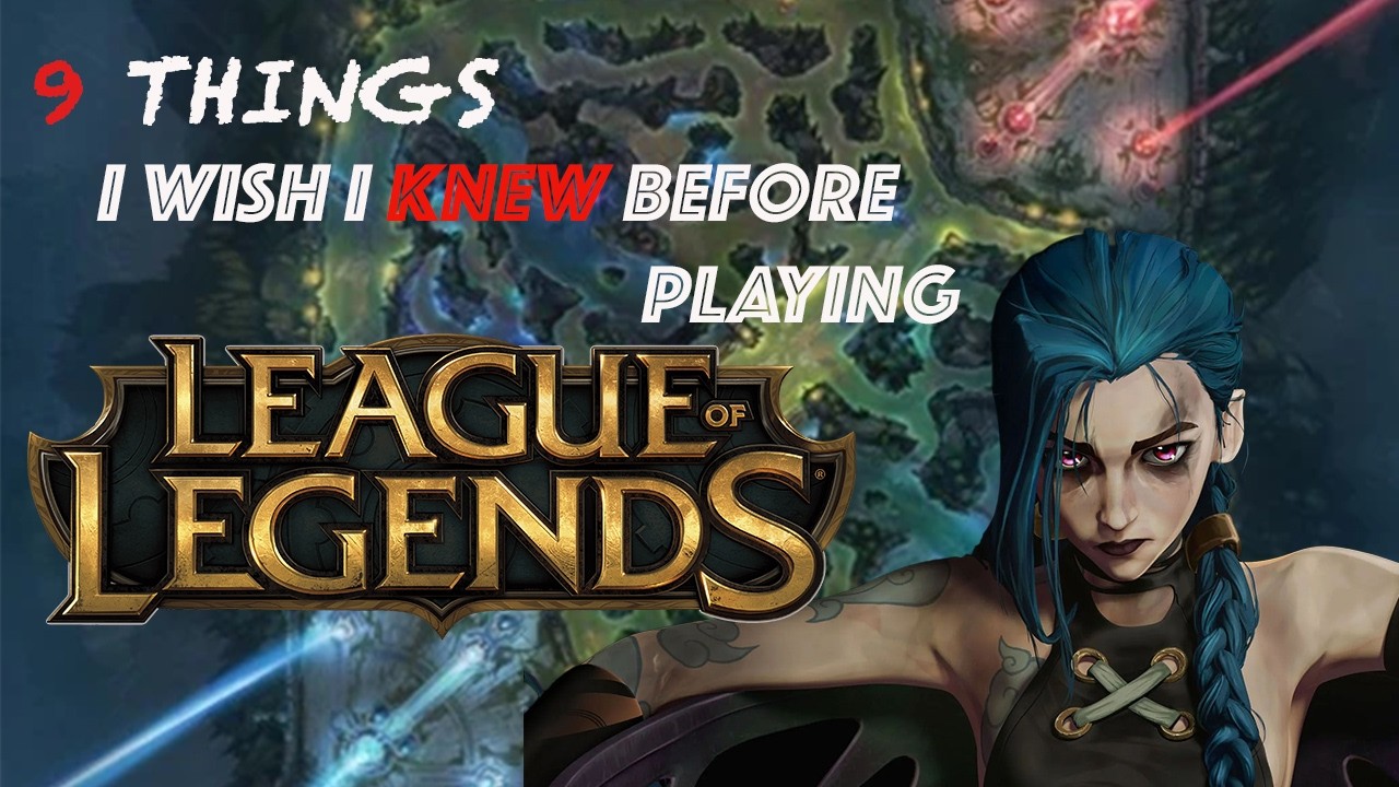 9 League of Legends Tips for Beginners...From a Beginner