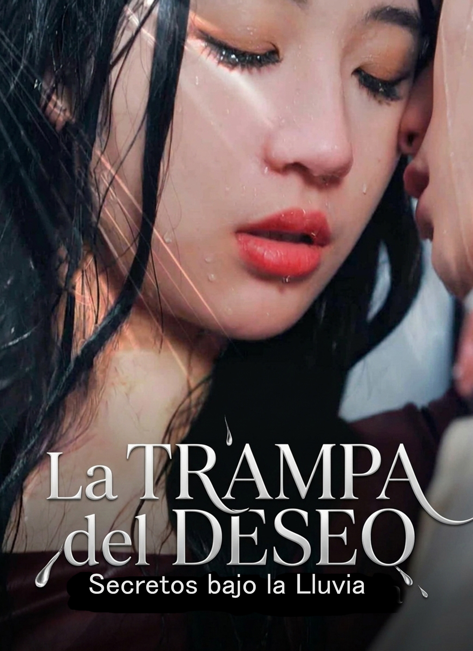 La Trampa del Deseo: Secretos bajo la Lluvia poster