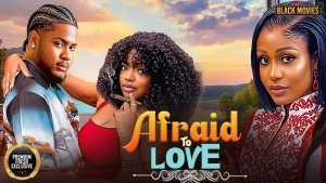 AFRAID TO LOVE