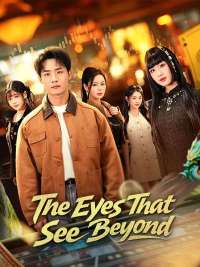 The Eyes That See Beyond