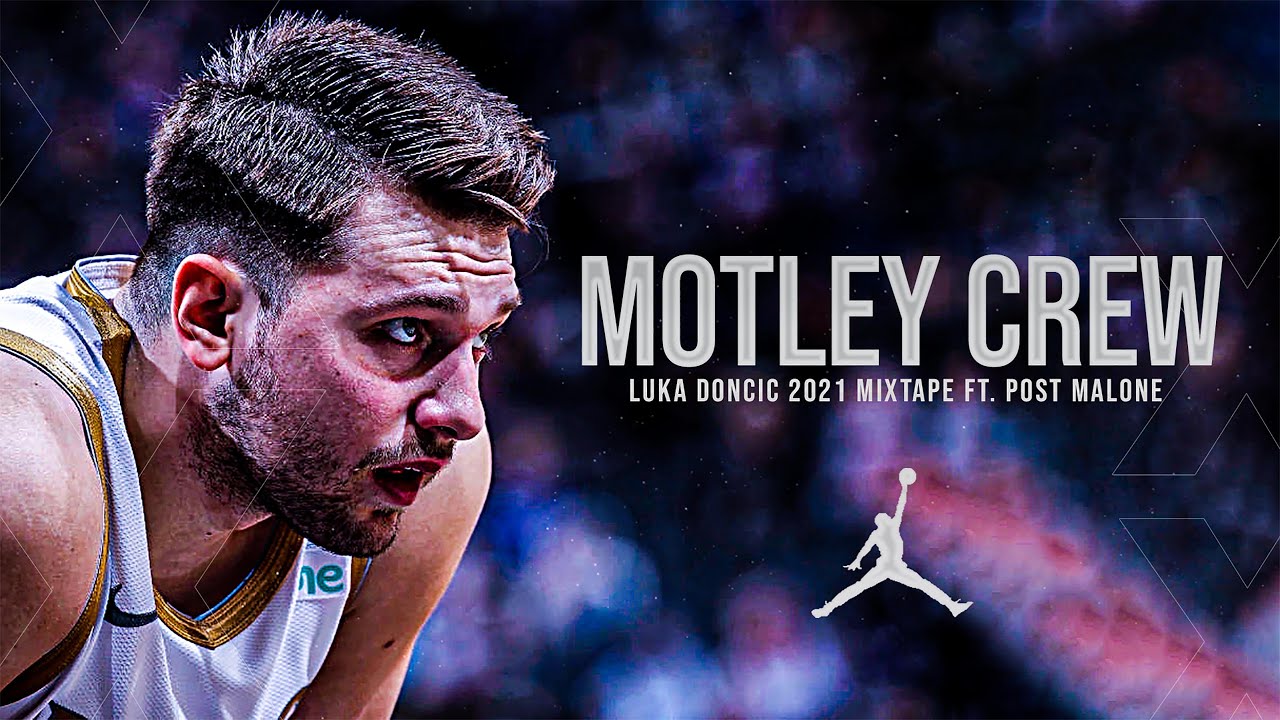 Luka Dončić ft. Post Malone - "Motley Crew" (2021 Highlights) background