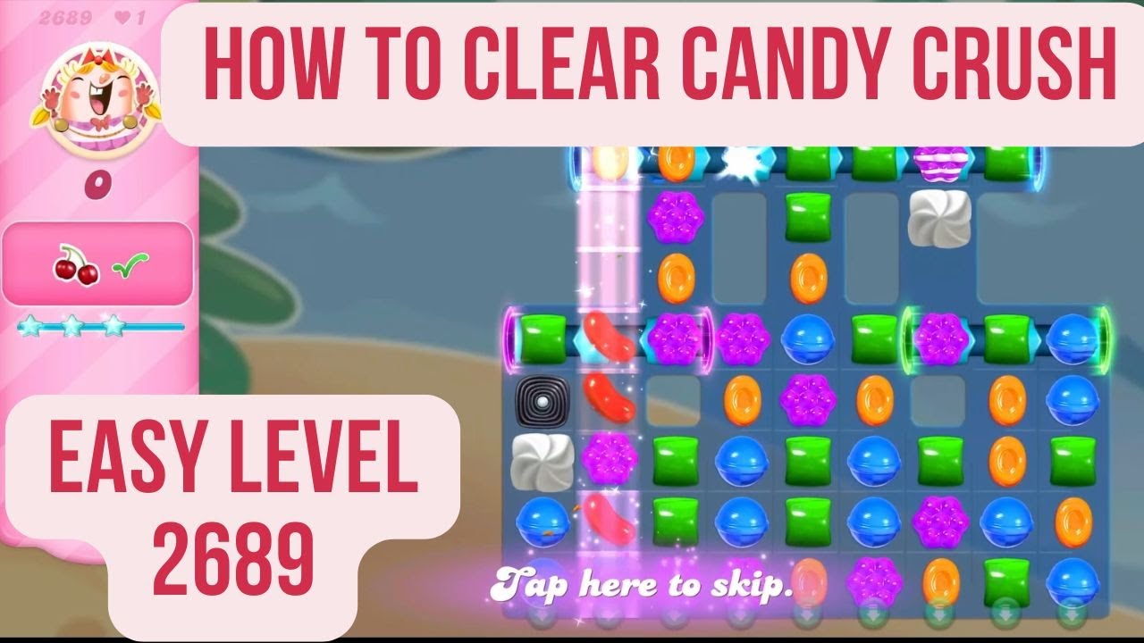 Candy Crush | Level 2689 | Easy Level | 3 Star | Gameplay walkthrough