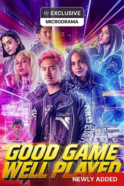 Good Game Well Played (Microdrama) poster