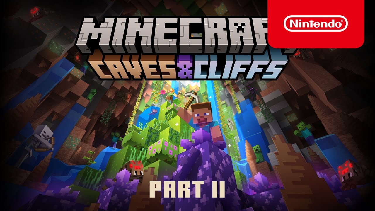 Minecraft Caves & Cliffs Update: Part II - Official Trailer - Nintendo Switch