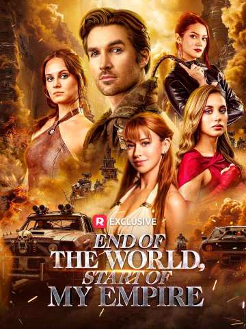 End of the World, Start of My Empire [English]