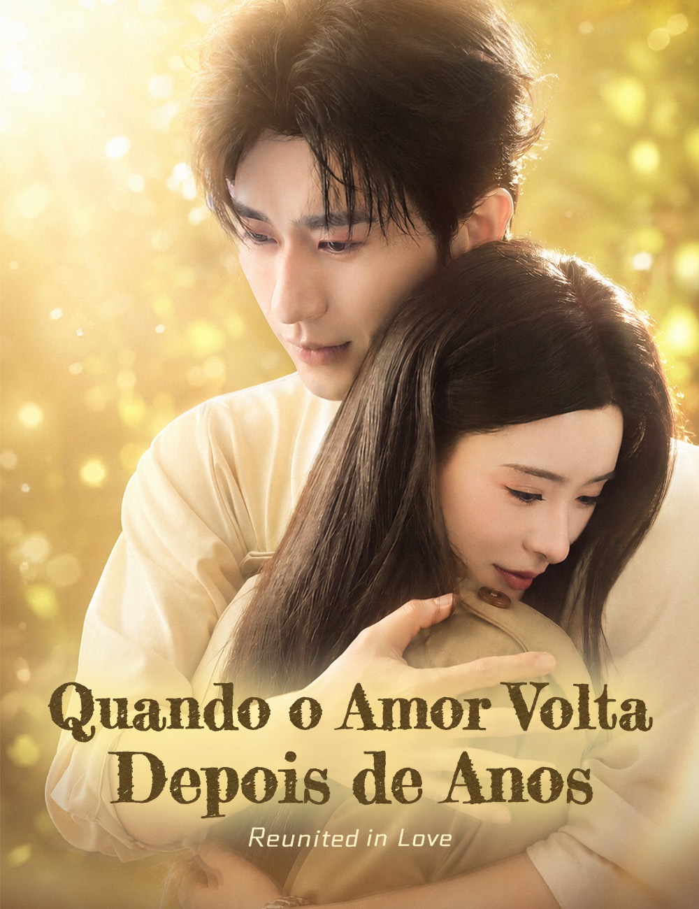Quando o Amor Volta Depois de Anos poster