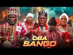 OBA SANGO - AN AFRICAN YORUBA MOVIE